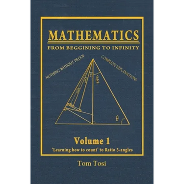 Mathematics: From Beginning to Infinity