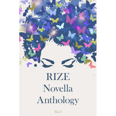 Rize Novella Anthology, Volume 2
