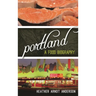 Portland: A Food Biography