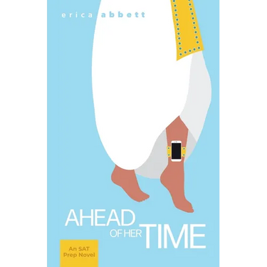 Ahead of Her Time: An SAT Vocabulary Novel