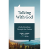 Talking with God: Daily Readings Through the Psalms