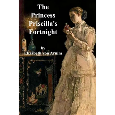 The Princess Priscilla's Fortnight
