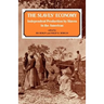 The Slaves' Economy: Independent Production by Slaves in the Americas