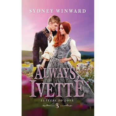 Always, Ivette: A Cinderella Fairy Tale Retelling