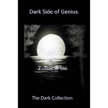 Dark Side of Genius: The Dark Collection