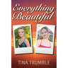 Everything Beautiful