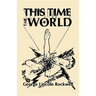 This Time the World