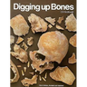 Digging Up Bones