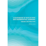 A Handbook of Reflective and Experiential Learning: Theory and Practice