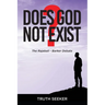 Does God Not Exist?