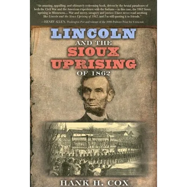 Lincoln and the Sioux Uprising of 1862