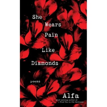 She Wears Pain Like Diamonds