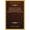 Christopher Gist's Journals With Historical, Geographical And Ethnological Notes And Biographies Of His Contemporaries