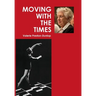 Moving With The Times