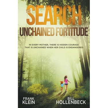 The Search - Unchained Fortitude