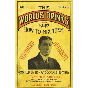 Boothby's World Drinks And How To Mix Them 1907 Reprint