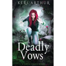 Deadly Vows