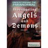 Investigating Angels and Demons
