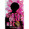 Black Queer Hoe