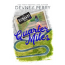 Quarter Miles