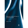 Pathways to Judicial Power in Transitional States: Perspectives from African Courts