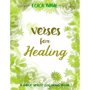 Color BiBle: Verse for Healing: A Bible Verse Coloring Book