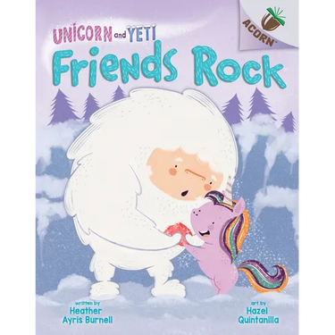 Friends Rock: An Acorn Book (Unicorn and Yeti #3)