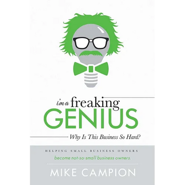 I'm a Freaking Genius: Why Is This Business So Hard?