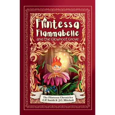 Flintessa Flammabelle and the Glowroot Grove