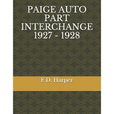 Paige Auto Part Interchange 1927 - 1928