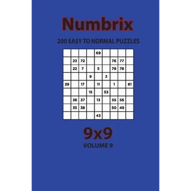 Numbrix - 200 Easy to Normal Puzzles 9x9 (Volume 9)