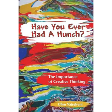 Have You Ever Had a Hunch?