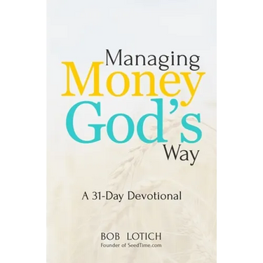 Managing Money God's Way: A 31-Day Devotional