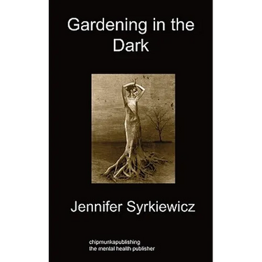 Gardening in the Dark