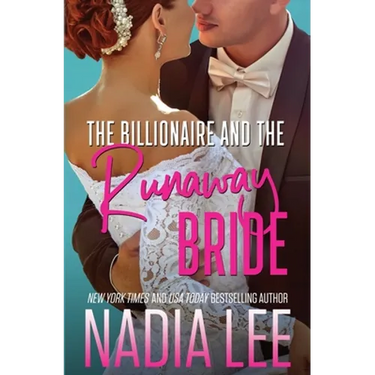 The Billionaire and the Runaway Bride