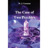 The Case of Two Psychics