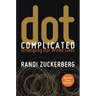 Dot Complicated