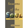 Seasons of the Soul: Which One Are You In?