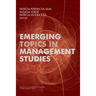 Emerging Topics in Management Studies