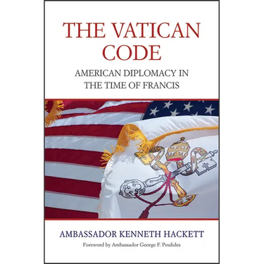 Vatican Code: American Diplomacy in the Time of Francis
