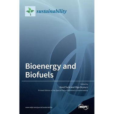Bioenergy and Biofuels