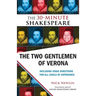 The Two Gentlemen of Verona: The 30-Minute Shakespeare
