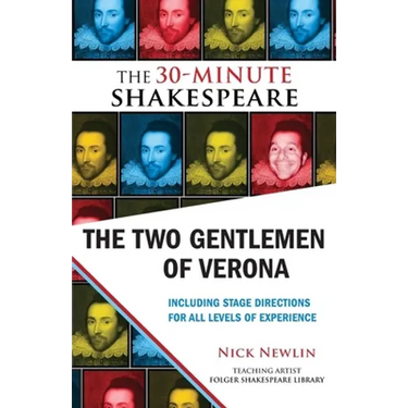 The Two Gentlemen of Verona: The 30-Minute Shakespeare