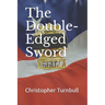 The Double-Edged Sword