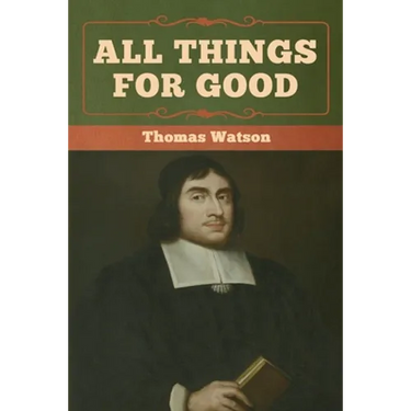 All Things for Good