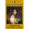 The Wife of the First Consul