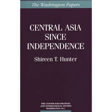 Central Asia Since Independence