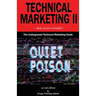 Technical Marketing II: The Quiet Poison Release