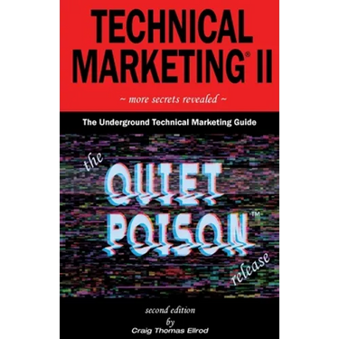 Technical Marketing II: The Quiet Poison Release
