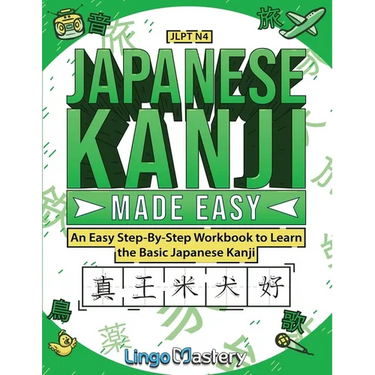 Japanese Kanji Made Easy